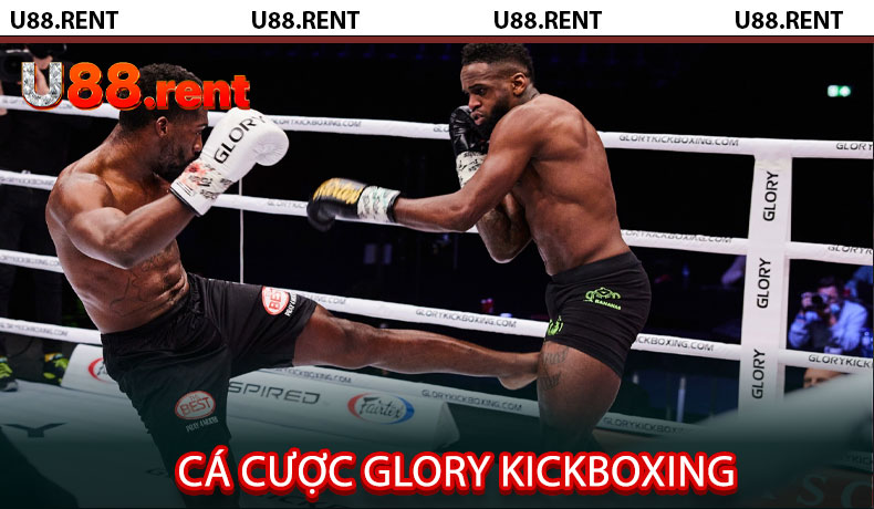 Cá Cược Glory Kickboxing